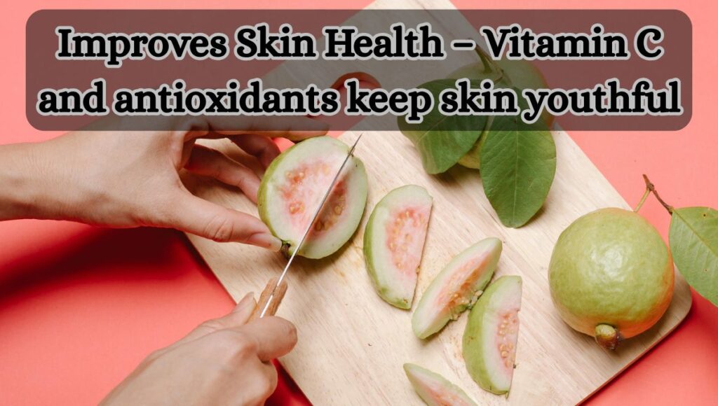 10 Science Related Health Benefits Of Guava
