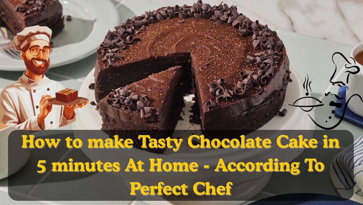 Tasty Chocolate Cake